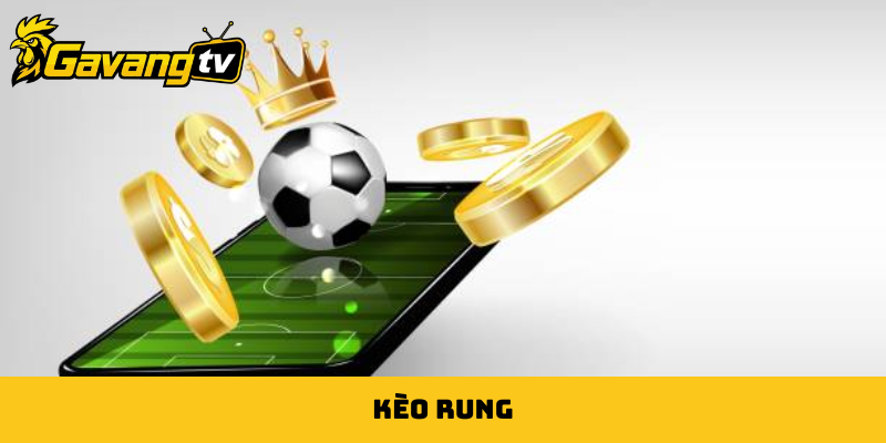 Kèo rung