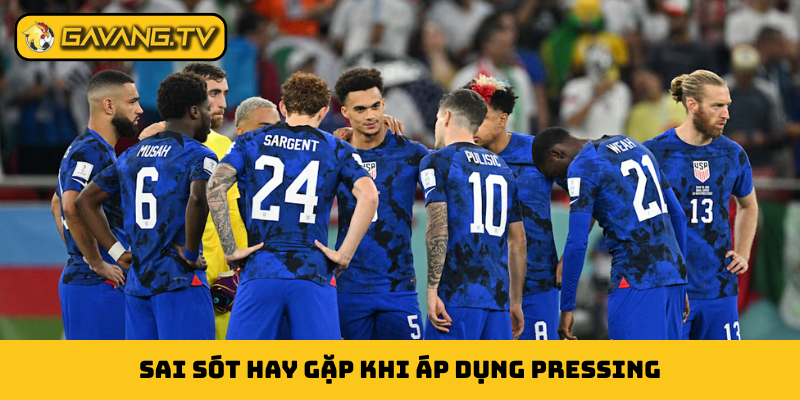 Sai sót hay gặp khi áp dụng pressing