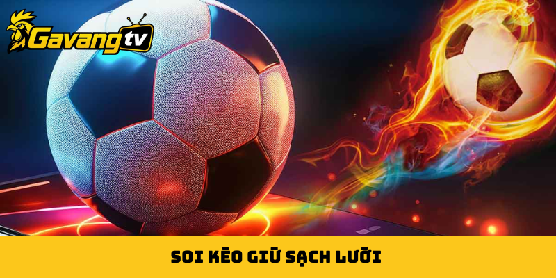 Kèo giữ sạch lưới