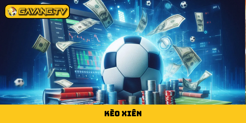 kèo xiên
